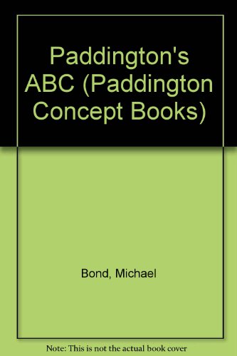 Beispielbild fr Paddington s ABC (Paddington Concept Books) zum Verkauf von medimops