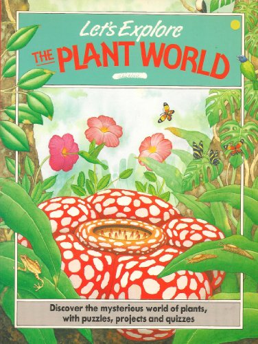 9780001853225: The Plant World (Let's Explore S.)