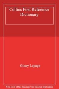 9780001853492: Collins First Reference Dictionary