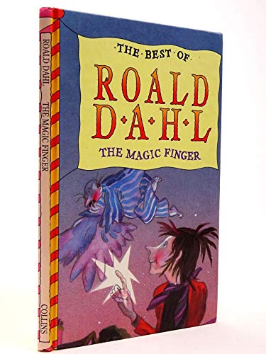 Stock image for The Magic Finger (The best of Roald Dahl) for sale by WorldofBooks