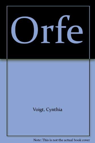 Orfe (9780001855014) by Cynthia Voigt