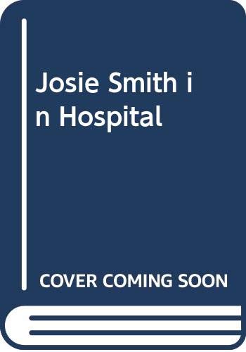 9780001855076: Josie Smith in Hospital