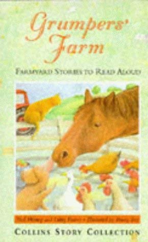 9780001856585: Grumpers' Farm: Farmyard Stories to Read Aloud (Collins Story Collection S.)