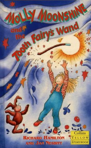 9780001856691: Molly Moonshine and the Tooth Fairy's Wand (Yellow Storybook)