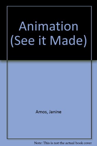 Stock image for Animation (See it Made) for sale by AwesomeBooks