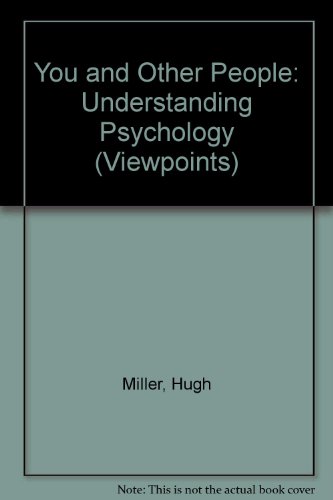 Stock image for You and Other People: Understanding Psychology (Viewpoints) for sale by Goldstone Books