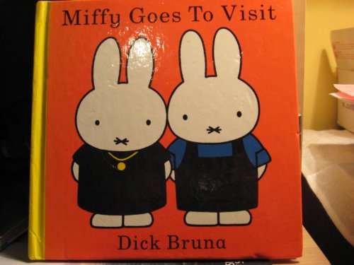 9780001911369: Miffy Goes to Visit