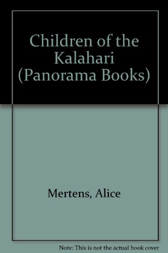 Beispielbild fr Children of the Kalahari (Panorama Books) zum Verkauf von medimops