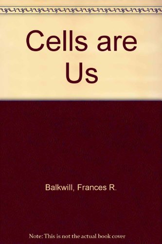 Stock image for Cells Are Us for sale by Ergodebooks