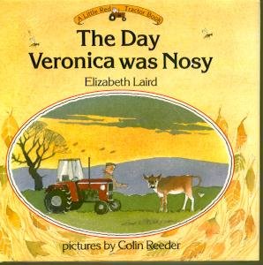 9780001913028: The day Veronica was nosy (A Little red tractor book)