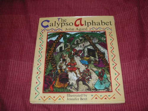 Stock image for The Calypso Alphabet for sale by Peakirk Books, Heather Lawrence PBFA