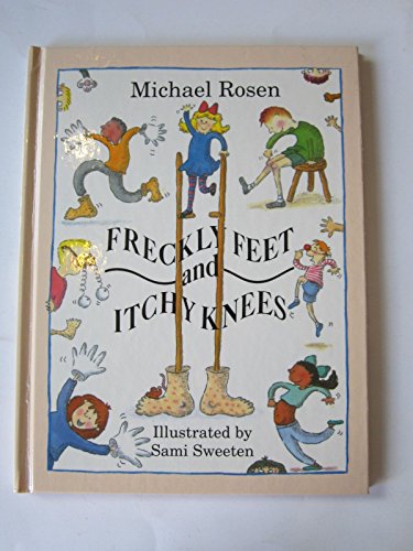 Beispielbild fr Freckly Feet and Itchy Knees zum Verkauf von WorldofBooks