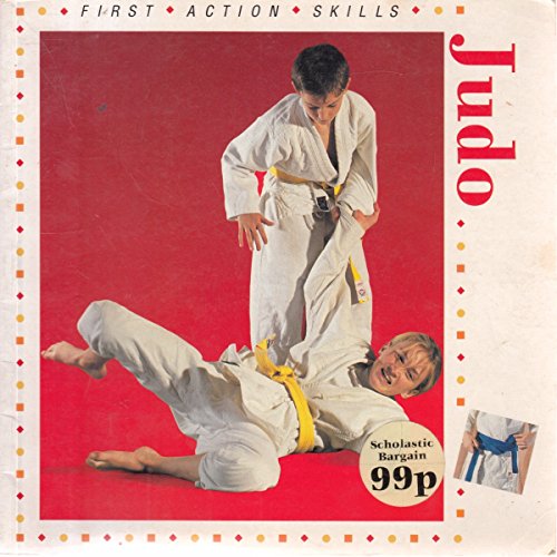 Imagen de archivo de Judo (First Action Skills S.) a la venta por WorldofBooks