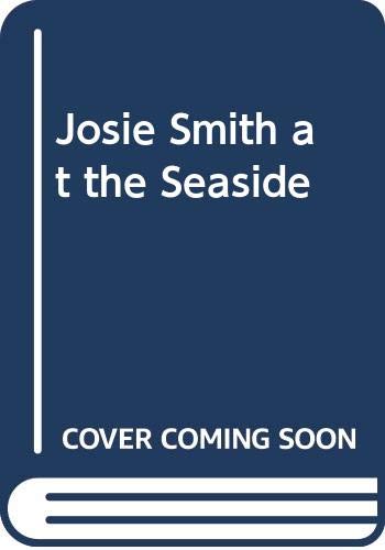 9780001913677: Josie Smith at the Seaside