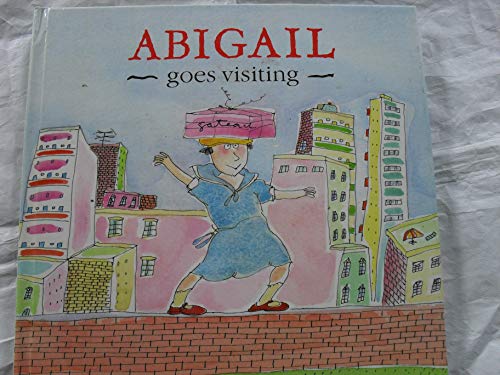 Stock image for Abigail Goes Visiting for sale by Phatpocket Limited