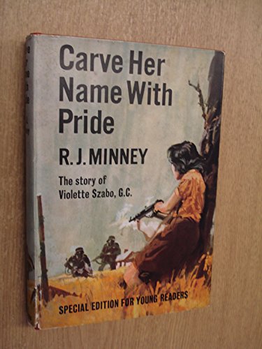 Stock image for Carve Her Name with Pride: Violette Szabo for sale by WorldofBooks