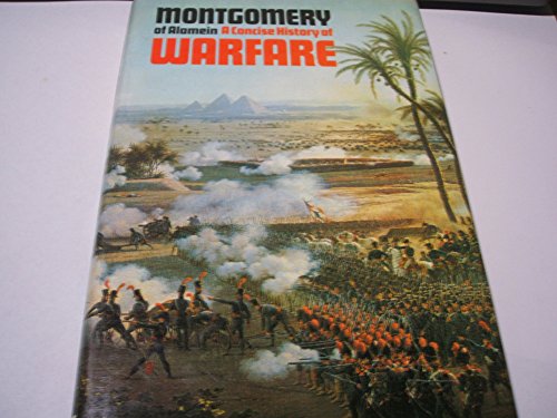 Beispielbild fr A concise history of warfare zum Verkauf von WorldofBooks