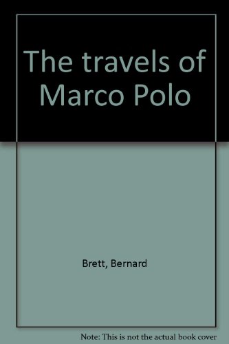 The travels of Marco Polo (9780001922433) by Brett, Bernard