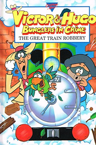 9780001926080: Great Train Robbery (Victor and Hugo)