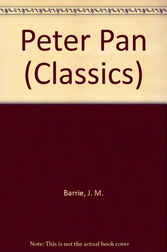 Stock image for Peter Pan (Classics) for sale by Bahamut Media