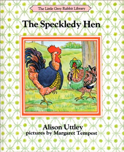 9780001931237: The Speckledy Hen (Little Grey Rabbit Library)