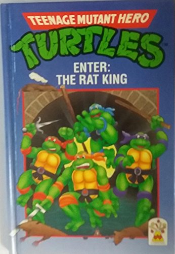 Stock image for Enter : The Rat King (Teenage Mutant Hero Turtles - Ninja Turtles) for sale by ThriftBooks-Dallas