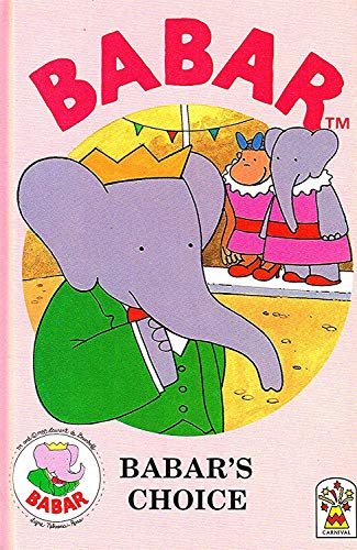 9780001932258: Babar's Choice