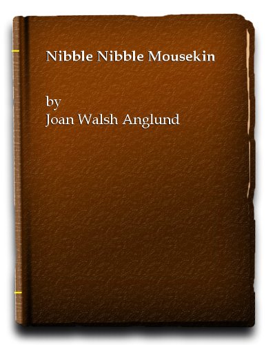 9780001932531: Nibble, Nibble, Mousekin