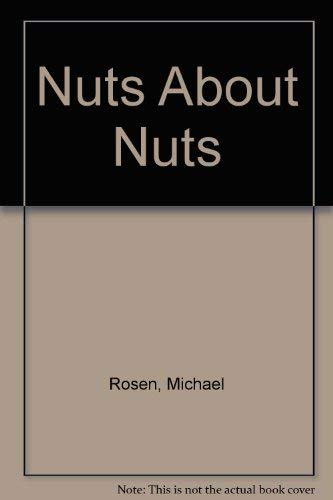 Stock image for Nuts About Nuts for sale by Ammareal