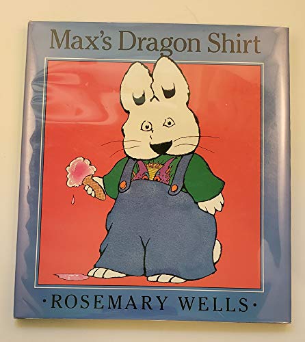 Max's Dragon Shirt (9780001935433) by Rosemary Wells