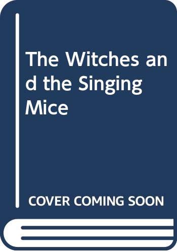 9780001936393: The Witches and the Singing Mice