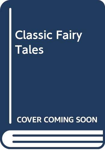 Beispielbild fr Classic Fairy Tales zum Verkauf von WorldofBooks