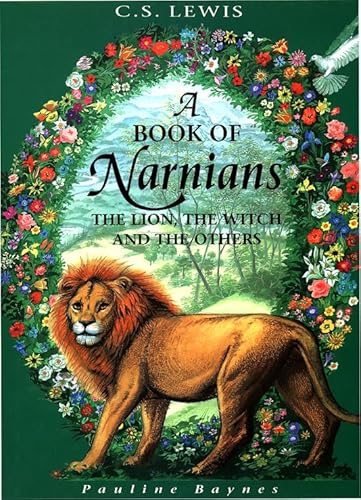 9780001939141: A Book of Narnians [Lingua Inglese]: The Lion, the Witch and the Others