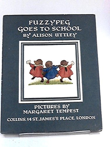 9780001941052: Fuzzypeg Goes to School