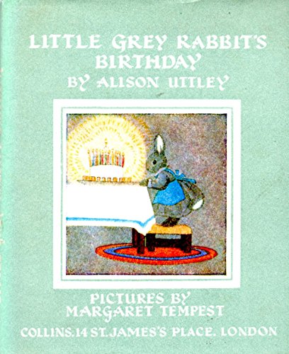 Little Grey Rabbit to the Rescue. A Play