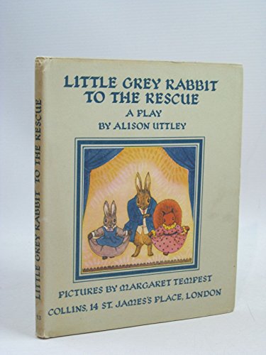 9780001941137: Little Grey Rabbit to the Rescue