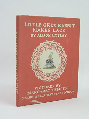 Stock image for Little Grey Rabbit Makes Lace for sale by WorldofBooks