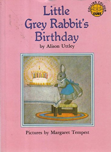9780001941960: Little Grey Rabbit's Birthday (Colour Cubs S.)
