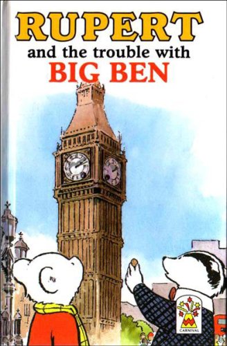 Beispielbild fr Rupert and the Trouble with Big Ben zum Verkauf von WorldofBooks