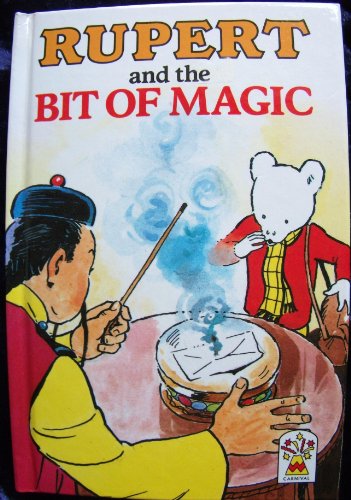Beispielbild fr Rupert and the Bit of Magic zum Verkauf von Reuseabook