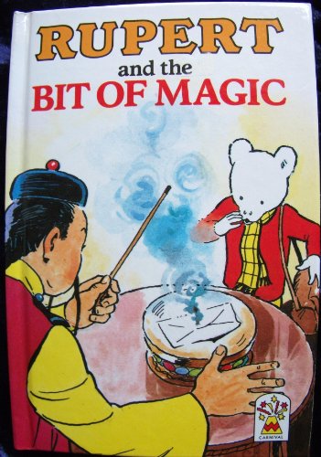 Rupert and the Bit of Magic (9780001944602) by Collis, Len; Davis, Jon