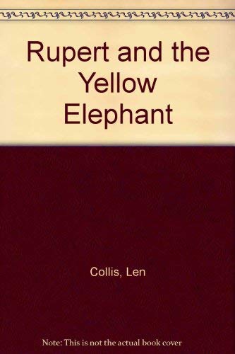 Beispielbild fr Rupert and the Yellow Elephant zum Verkauf von WorldofBooks
