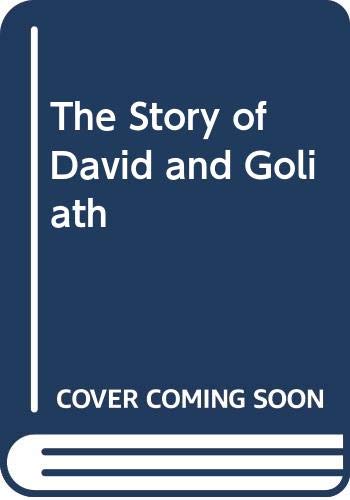 Beispielbild fr The Story of David and Goliath zum Verkauf von AwesomeBooks