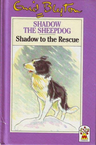 Stock image for Shadow to the Rescue for sale by Better World Books Ltd