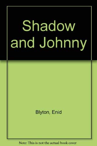 Beispielbild fr Shadow and Johnny zum Verkauf von AwesomeBooks