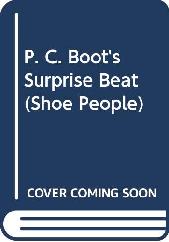 Imagen de archivo de P. C. Boot's Surprise Beat (Shoe People S.) a la venta por WorldofBooks