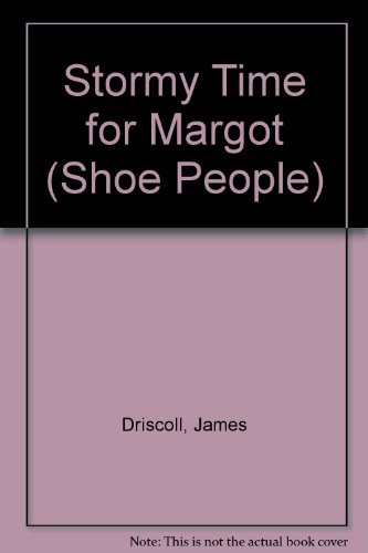 Beispielbild fr Stormy Time for Margot (Shoe People S.) zum Verkauf von WorldofBooks