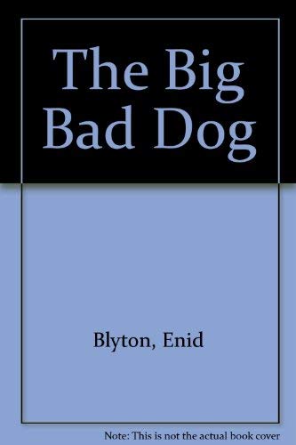 Beispielbild fr The Big Bad Dog (Colour Cubs S.) zum Verkauf von AwesomeBooks