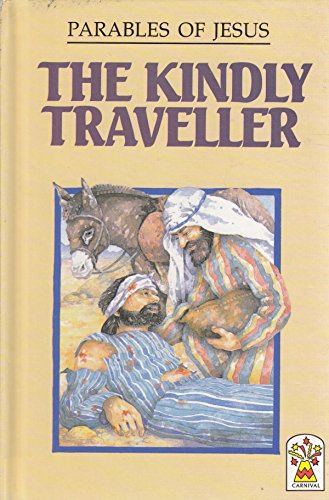 Beispielbild fr Parables of Jesus: Kindly Traveller zum Verkauf von Ammareal