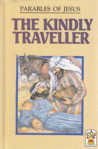 Stock image for Parables of Jesus: Kindly Traveller for sale by Goldstone Books